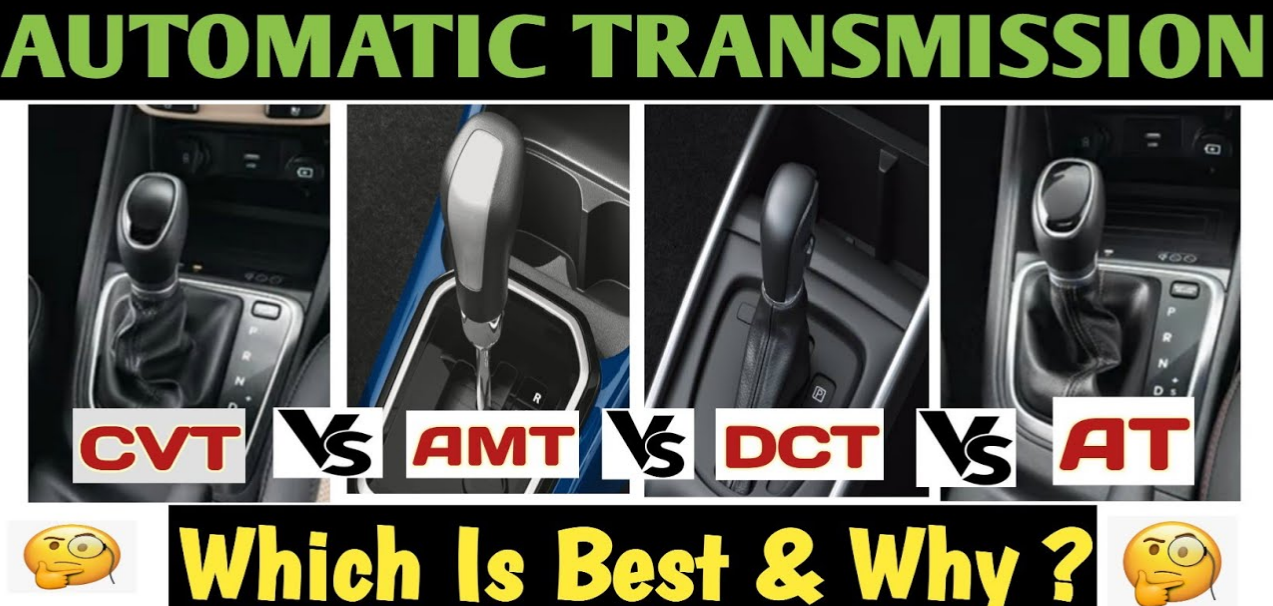 AMT vs CVT vs DCT vs AT
